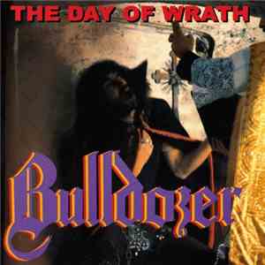 Bulldozer  - The Day Of Wrath download free