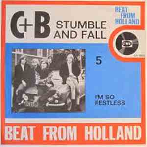 C + B - Stumble And Fall / I'm So Restless download free