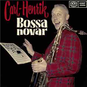 Carl-Henrik Norins Orkester - Carl-Henrik Bossa Novar download free