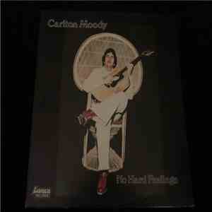 Carlton Moody  - No Hard Feelings download free