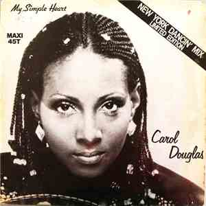 Carol Douglas - My Simple Heart (New York Dancin' Mix) download free