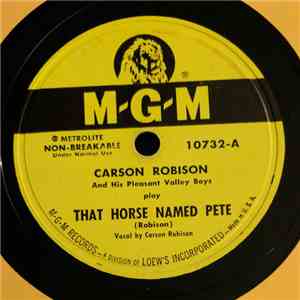 Carson Robison And His Pleasant Valley Boys - That Horse Named Pete / Trail Crive download free