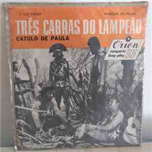 Catulo De Paula - Três Cabras Do Lampeão download free