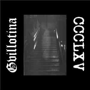CCCLXV, Gvillotina - Split download free