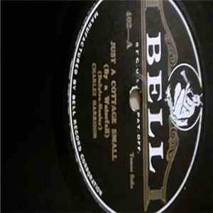 Charles Harrison  / Henry Irving  - Just A Cottage Small / After I Say I'm Sorry download free