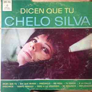 Chelo Silva - Dicen Que Tu download free