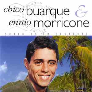 Chico Buarque & Ennio Morricone - Sonho De Um Carnaval download free