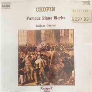 Chopin - Tatyana Irinsky - Famous Piano Works download free