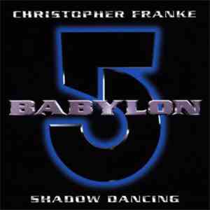Christopher Franke - Babylon 5: Shadow Dancing download free