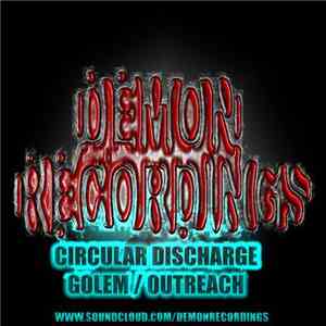 Circular Discharge - Golem / Outreach download free