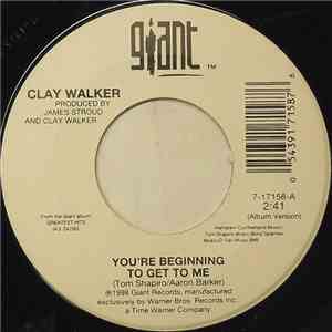 Clay Walker - You're Beginning To Get To Me download free