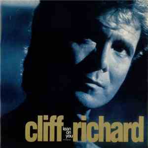 Cliff Richard - Lean On You download free