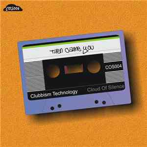 Clubbism Technology - Then Came You download free