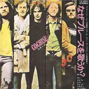 Cochise  - Why I Sing The Blues download free
