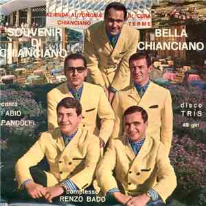 Complesso Renzo Bado Canta Fabio Pandolfi - Souvenir Di Chianciano / Bella Chianciano download free