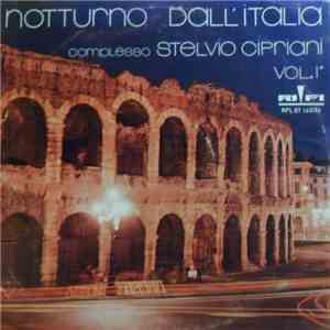 Complesso Stelvio Cipriani - Notturno Dall'Italia Vol. I download free