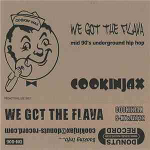 Cookinjax - We Got The Flava download free