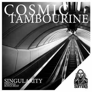 Cosmic Tambourine - Singularity download free