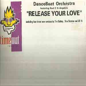 DanceBeat Orchestra Feat. Kool C & Angelica  - Release Your Love download free