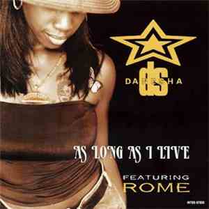 Danesha Starr Featuring Rome  - As Long As I Live download free
