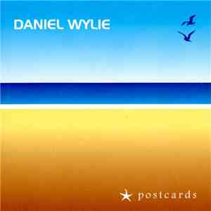 Daniel Wylie - "Postcards" download free