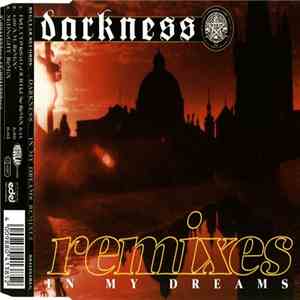 Darkness - In My Dreams (Remixes) download free