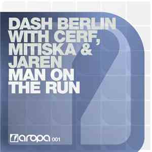 Dash Berlin With Cerf, Mitiska & Jaren - Man On The Run download free
