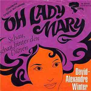 David Alexandre Winter - Oh Lady Mary (Deutsch) download free