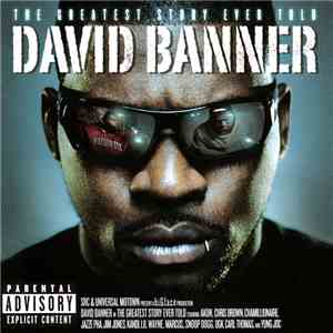 David Banner - The Greatest Story Ever Told download free