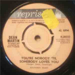 Dean Martin - You're Nobody 'Til Somebody Loves You download free