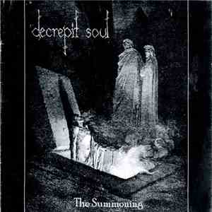 Decrepit Soul - The Summoning download free
