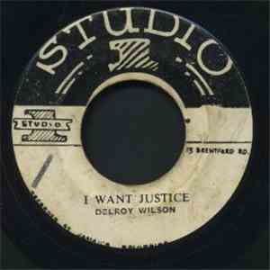 Delroy Wilson - I Want Justice / Low Minded Hypocrite download free