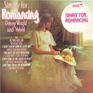 Denny Wright And Velvet - Simply For... Romancing download free