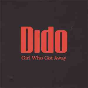 Dido - Girl Who Got Away download free