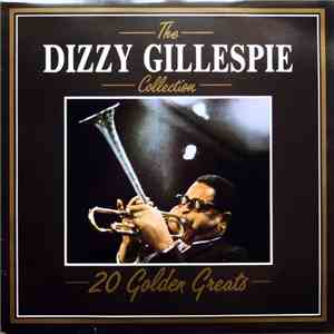 Dizzy Gillespie - The Dizzy Gillespie Collection - 20 Golden Greats download free