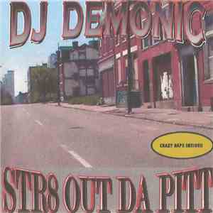 DJ Demonic - Str8 Out Da Pitt download free
