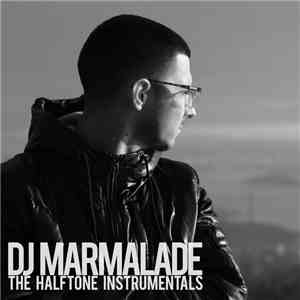 DJ Marmalade - The Halftone Instrumentals download free