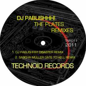 Dj Pablishhh! - The Plates Remixes download free