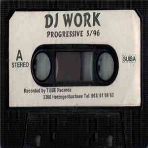 DJ Work  - Progressive 5/96 download free