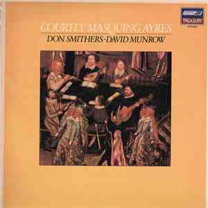 Don Smithers, David Munrow - Courtly Masquing Ayres download free
