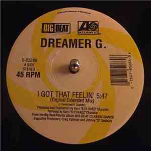 Dreamer G / DJ Shon - I Got That Feelin' / Rejoice download free