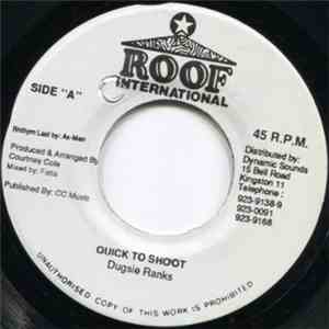 Dugsie Ranks - Quick To Shoot download free