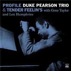 Duke Pearson Trio - Profile & Tender Feelin's download free