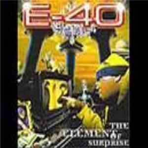 E-40 - The Element Of Surprise download free