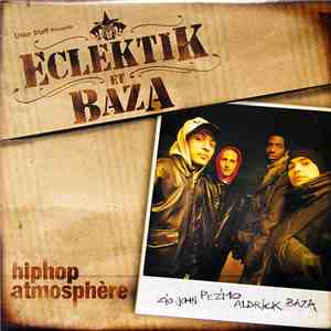 Eclektik, Baza  - Hip-Hop Atmosphère download free