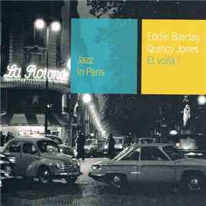 Eddie Barclay Et Son Orchestre, Quincy Jones - Jazz in Paris : Et Voilà download free