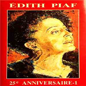 Edith Piaf - Piaf - 25e Anniversaire-1 download free