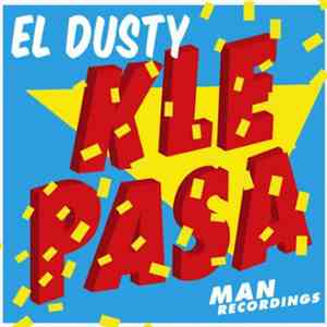 El Dusty - K Le Pasa download free