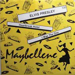 Elvis Presley - Heartbreak Hotel / I Was The One download free