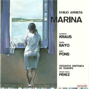Emilio Arrieta / Alfredo Kraus, María Bayo, Juan Pons / Orquesta Sinfónica de Tenerife, Víctor Pablo Pérez - Marina download free